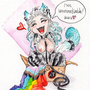 I'm unmonetizable - uwu [Original Art]